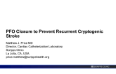 PFO Closure to Prevent Recurrent Cryptogenic Stroke