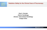 Radiation Safety for the Clinical Uses of Flouroscopy