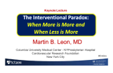 The Interventional Paradox: When More is More and When Less is More