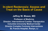 In-stent Restenosis: Assess and Treat on the Basis of Cause
