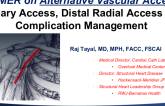 PRIMER on Alternative Vascular Access:  Axillary Access, Distal Radial Access and Complication Management
