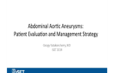 Abdominal Aortic Aneurysms: Patient Evaluation and Management Strategy