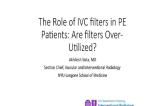 The Role of IVC filters in PE Patients: Are filters Over-Utilized?