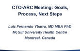 Inaugural CRF Sponsored CTO-ARC Meeting: Goals, Process, Next Steps