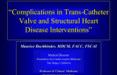 Complications in Trans-Catheter Valve and Structural Heart Disease Interventions