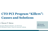 CTO PCI Program “Killers”: Causes and Solutions