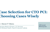 Case Selection for CTO PCI: Choosing Your Cases Wisely