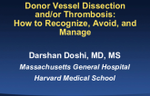 Donor Vessel Dissection/Thrombosis and Management