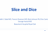 Slice and Dice