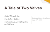 A Tale of Two Valves