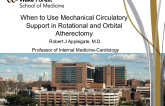 When to Use Mechanical Circulatory Support in Rotational and Orbital Atherectomy