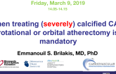 When treating (severely) calcified CAD, rotational or orbital atherectomy is mandatory
