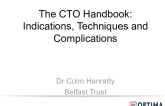 The CTO Handbook: Indications, Techniques and Complications