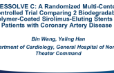 DESSOLVE C: A Randomized Multi-Center Controlled Trial Comparing 2 Biodegradable Polymer-Coated Sirolimus-Eluting Stents in Patients with Coronary Artery Disease