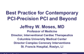 Best Practice for Contemporary PCI-Precision PCI and Beyond
