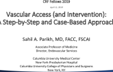 Vascular Access (and Intervention): A Step-by-Step and Case-Based Approach