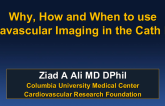 How and When to Use Intravascular Imaging in the Cath Lab