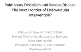 Pulmonary Embolism and Venous Disease: The Next Frontier of Endovascular Intervention?