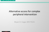 Alternative access for complex peripheral intervention