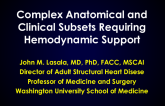 Complex Anatomical and Clinical Subsets Requiring Hemodynamic Support