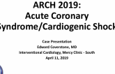 ARCH 2019:Acute Coronary Syndrome/Cardiogenic Shock