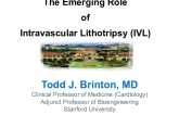 The Emerging Role  of  Intravascular Lithotripsy (IVL)