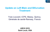 Update on Left Main and Bifurcation Treatment 