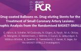 Drug-coated Balloons vs. Drug-eluting Stents for theTreatment of Small Coronary Artery Lesions:Angiographic Analysis from the Randomised BASKET-SMALL 2 Trial