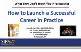 How to Launch a Successful Career in Practice
