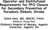 Operator and Institutional Requirements for PFO Closure for Secondary Prevention of Paradoxical Embolic Stroke