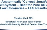 The Anatomically 'Correct' JenaValve TAVR System – Best for Pure AR and Low Coronaries – EFS Results