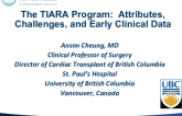The TIARA Program: Attributes, Challenges, and Early Clinical Data