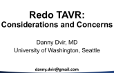 Redo TAVR: What Is the Experience?