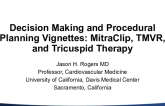 Decision-Making and Procedural Planning Vignettes: MitraClip, TMVR, and Tricuspid Therapy