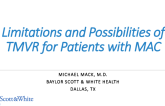Limitations and Possibilities of TMVR in Patients With MAC