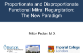 Proportional vs. Disproportional Mitral Regurgitation — The New Paradigm