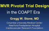 TMVR Pivotal Trial Designs in the COAPT Era