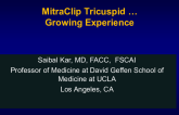 MitraClip Tricuspid… Growing Experience – Technology and Clinical Updates (Triluminate I & II)