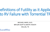 Definitions of Futility as it Applies to RV Failure With Torrential TR
