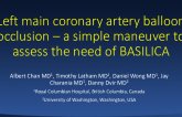 Left Main Coronary Artery Balloon Occlusion — A Simple Maneuver to Assess the Need of BASILICA