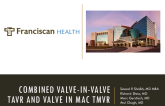 Combined Valve-in-Valve TAVR and Valve-in-MAC TMVR