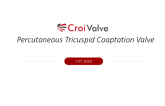 CroiValve Percutaneous Tricuspid Coaptation Valve