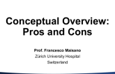 Conceptual Overview: Pros and Cons