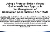 Utilizing a Protocol-Driven vs. a Guideline-Driven Approach for Management of Conduction Abnormalities After Transcatheter Aortic Valve Replacement