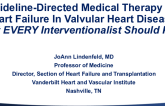 Guideline-Directed Medical Therapy for Heart Failure in Valvular Heart Disease: What EVERY Interventionalist Should Know!