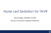 Nurse-Led Sedation for TAVR