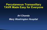 Percutaneous Transaxillary TAVR Made Easy