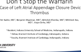 Don’t Stop The Warfarin!: A Case of Left Atrial Appendage Closure Device Thrombus