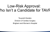 Low-Risk Approval: Who Isn’t a Candidate for TAVR?