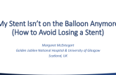 My Stent Isn’t on the Balloon Anymore (How to Avoid Losing a Stent)